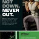 Motivational fitness poster with "Not Down. Never Out." text and woman exercising.